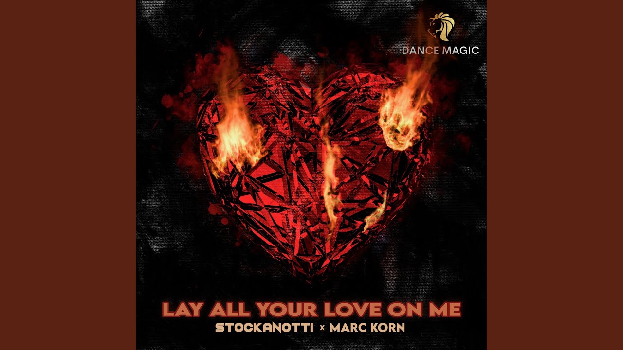 Lay All Your Love on Me (Extended Mix)