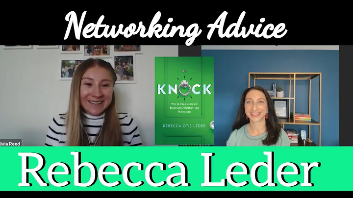 PROFESSIONAL NETWORKING TIPS W/ REBECCA LEDER! // THE KNOCK METHOD