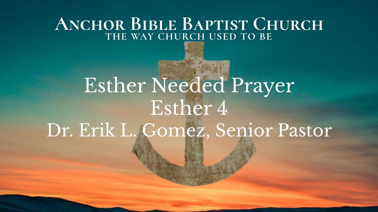 Esther Needed Prayer | Esther 4