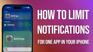 How To Limit Notifications For One App In Your iPhone: Easy Guide!