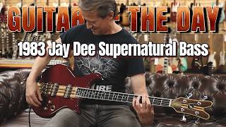 1983 Jay Dee Supernatural Bass | Guitar of the Day - Greg Coates