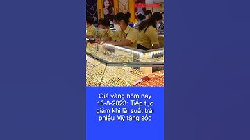 Giá vàng hôm nay 16-8: Tiếp tục giảm khi lãi suất trái phiếu Mỹ tăng sốc | Báo Người Lao Động