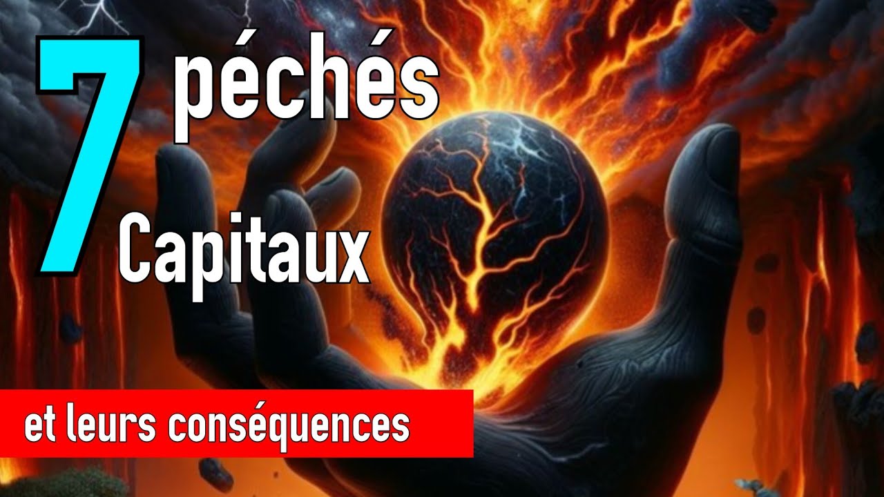 les 7 péchés capitaux et leurs conséquences - YouTube