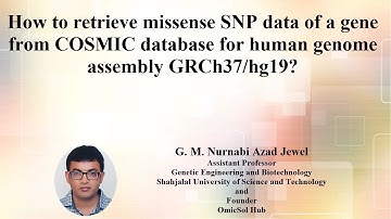 1.5. Retrieving missense SNPs of a gene from COSMIC database for human genome assembly GRCh37/hg19