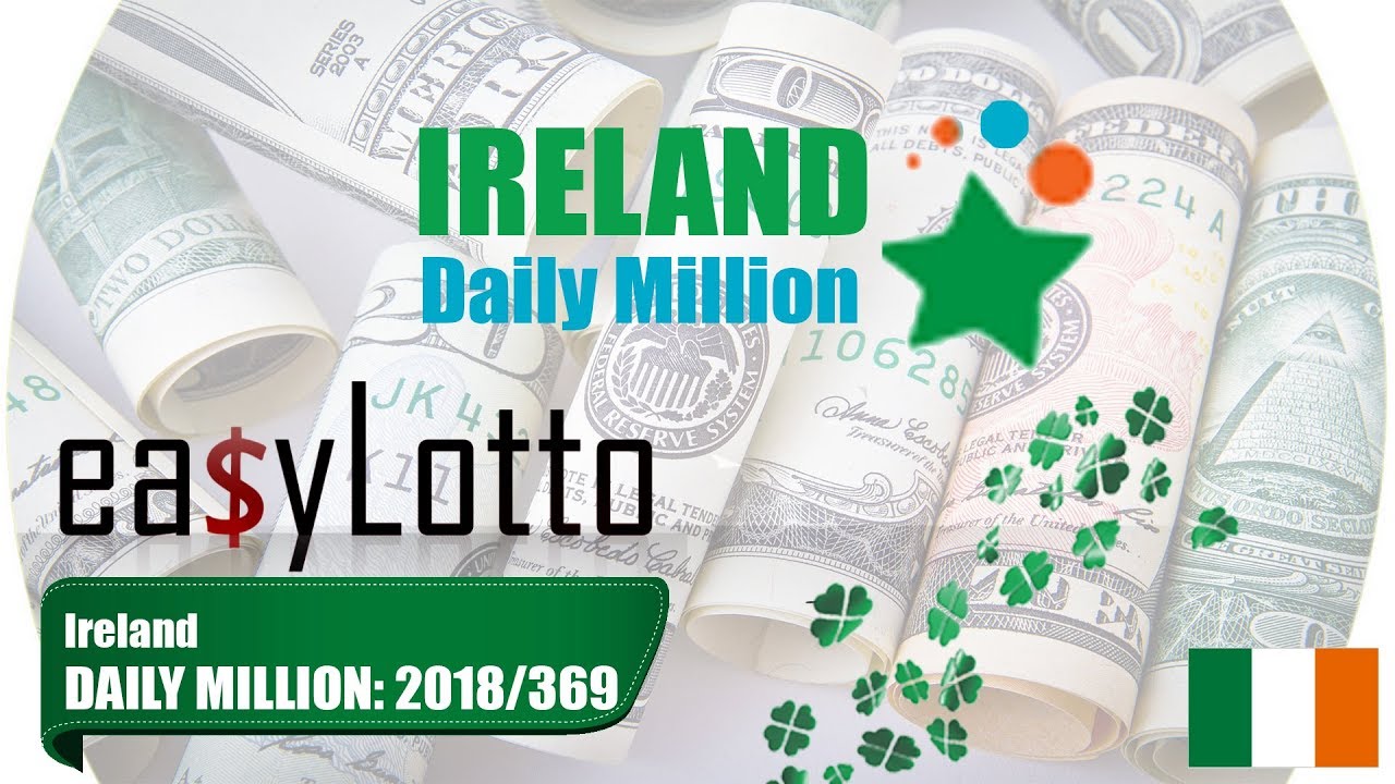 Ireland DAILY MILLION lotto results 4 Jul 2018   369