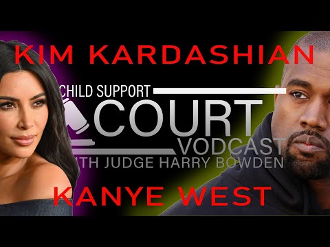 Child Support Court Vodcast: Kanye West and Kim Kardashian pt.2