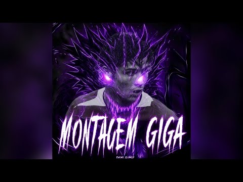 MONTAGEM GIGA