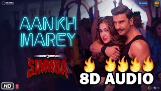 SIMMBA Aankh Marey 8D Music Neha Kakkar Kumar Sanu T Series