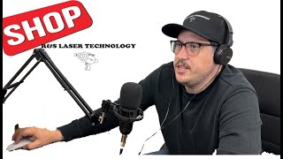 Exciting New Machines, Shop Website Launch & Special Guest! | R&S Laser Technology Podcast Ep. 5