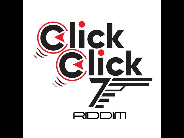 Click Click Riddim Mix (2021) Wayne Wonder,Goofy,Chris Martin,Beenie Man,Xklusive,Vershon,Gyptian class=