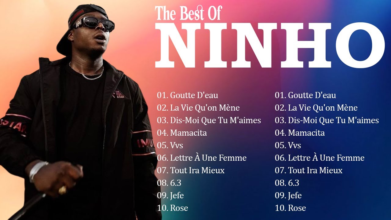 Ninho Les Meilleures Chansons  Ninho Greatest Hits Playlist