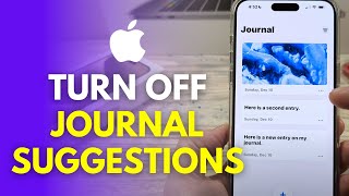 How To Turn Off Journal Suggestions On iPhone