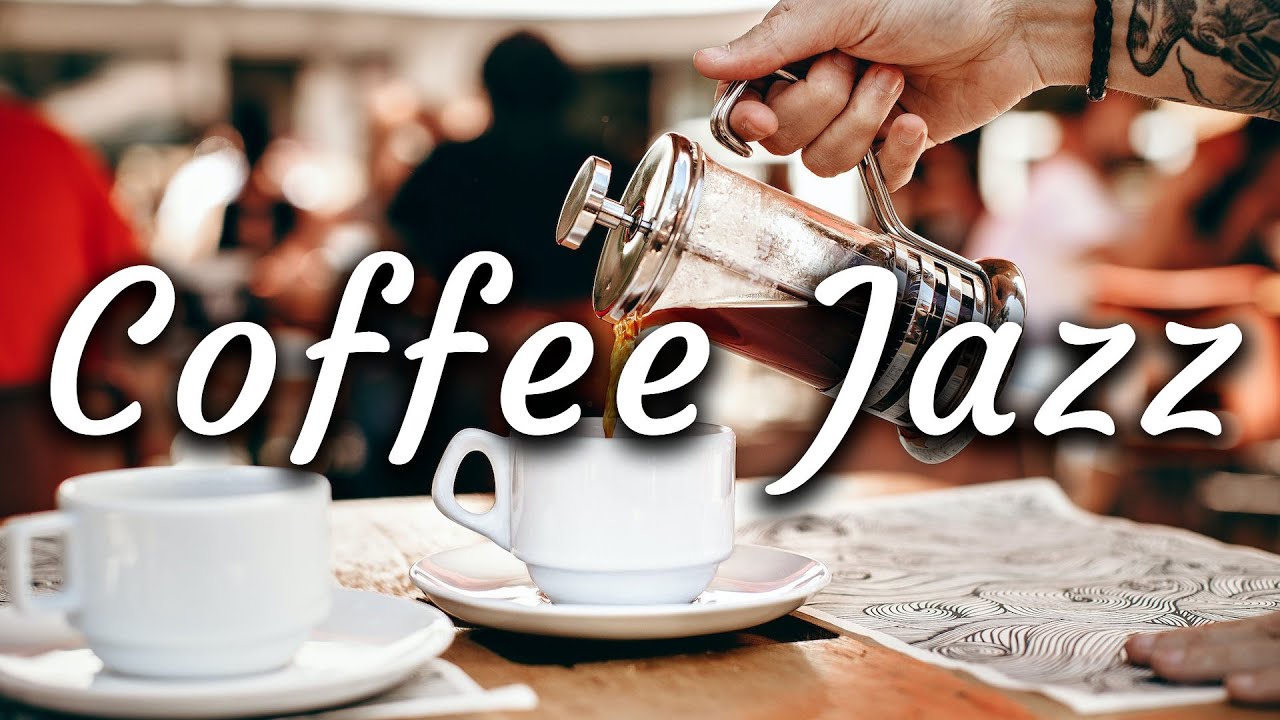 Morning Music To Start The Day 🎵 Good Vibes Jazz Music Collection 2022 ...