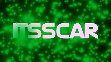 ItsScar New Intro!