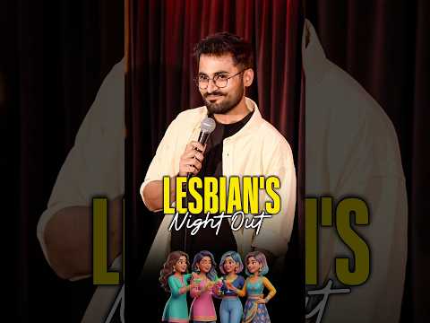 NIGHT OUT WITH GIRLS 🌈 #standupcomedy #comedy #relationship #funny