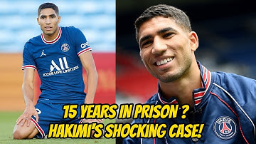 Achraf Hakimi Facing 15 Years in Prison? #Hakimi #PSG