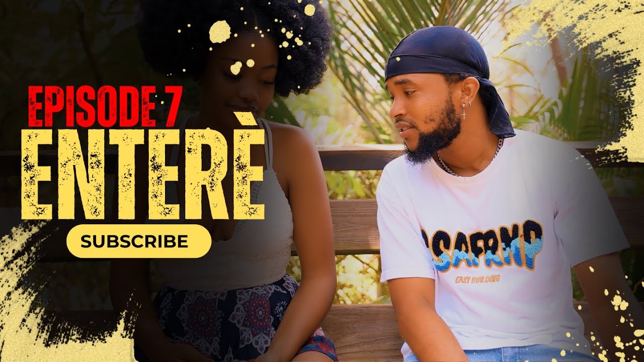 Enterè - Episode 7
