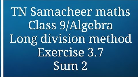 Sum 2 Exercise 3.7 Class 9 Algebra Tamilnadu Samacheer maths Nithyaganesh Maths
