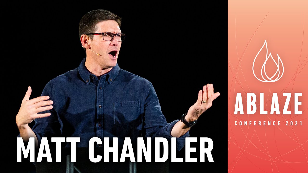 Jesus People Movement and The Holy Spirit — Matt Chandler [Ablaze Conference 2021]