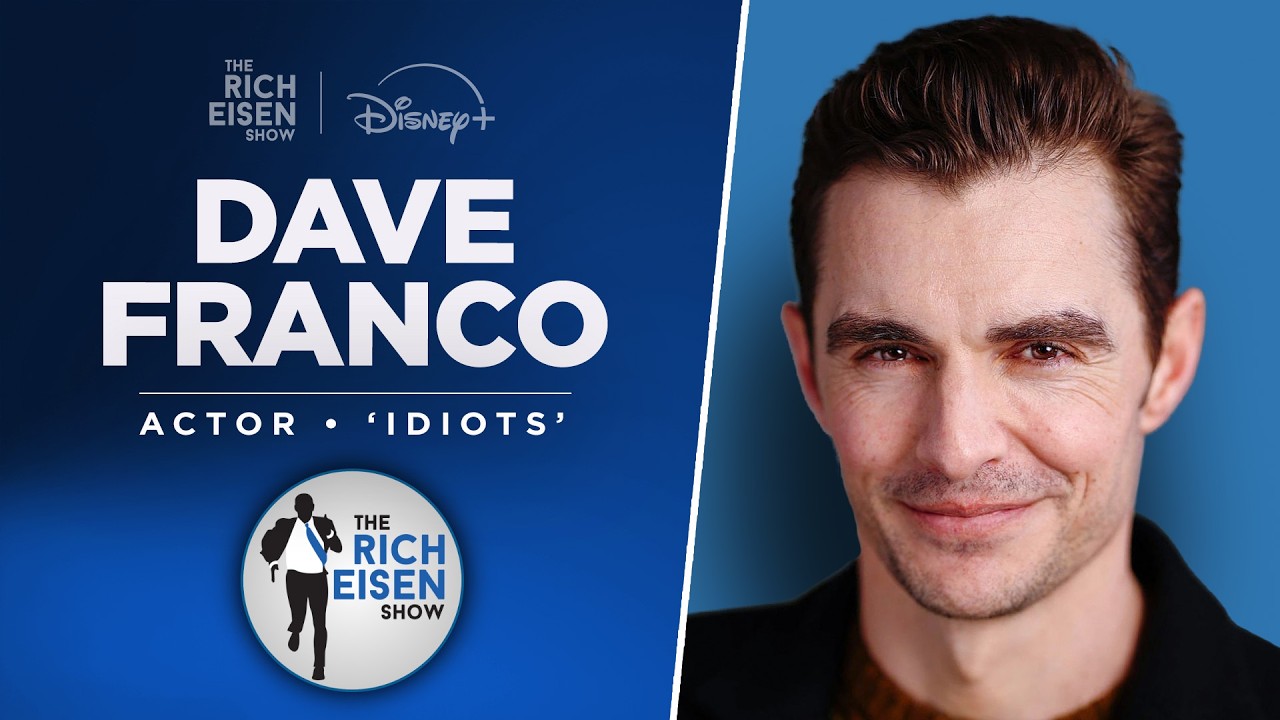 Actor Dave Franco Talks ‘Idiots’ & More w/O’Shea Jackson Jr. | Full Interview | The Rich Eisen Show