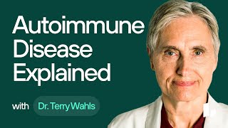AUTOIMMUNE Disease, Multiple Sclerosis, Holistic Protocols, & Metabolic Health | Dr. Terry Wahls