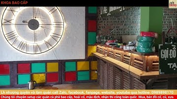 Tập 3: Cận cảnh hoàn thiện dự án nhượng quyền thương hiệu CÀ PHÊ BAO CẤP tại: Tp Việt Trì (cơ sở 2)