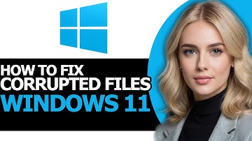 How to Easily Fix Corrupted Files on Windows 11 (FULL GUIDE!)