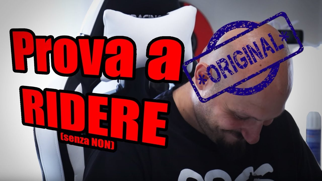 PROVA A RIDERE CHALLENGE... Original