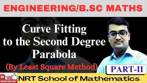 Curve Fitting: Tweedegraads parabool (methode van de kleinste kwadraten) | Tweedegraads parabool