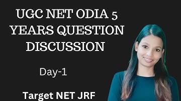 UGC NET ODIA 5 YEARS PYQS DISCUSSION CLASS | DAY-1 | SNIGDHA MA