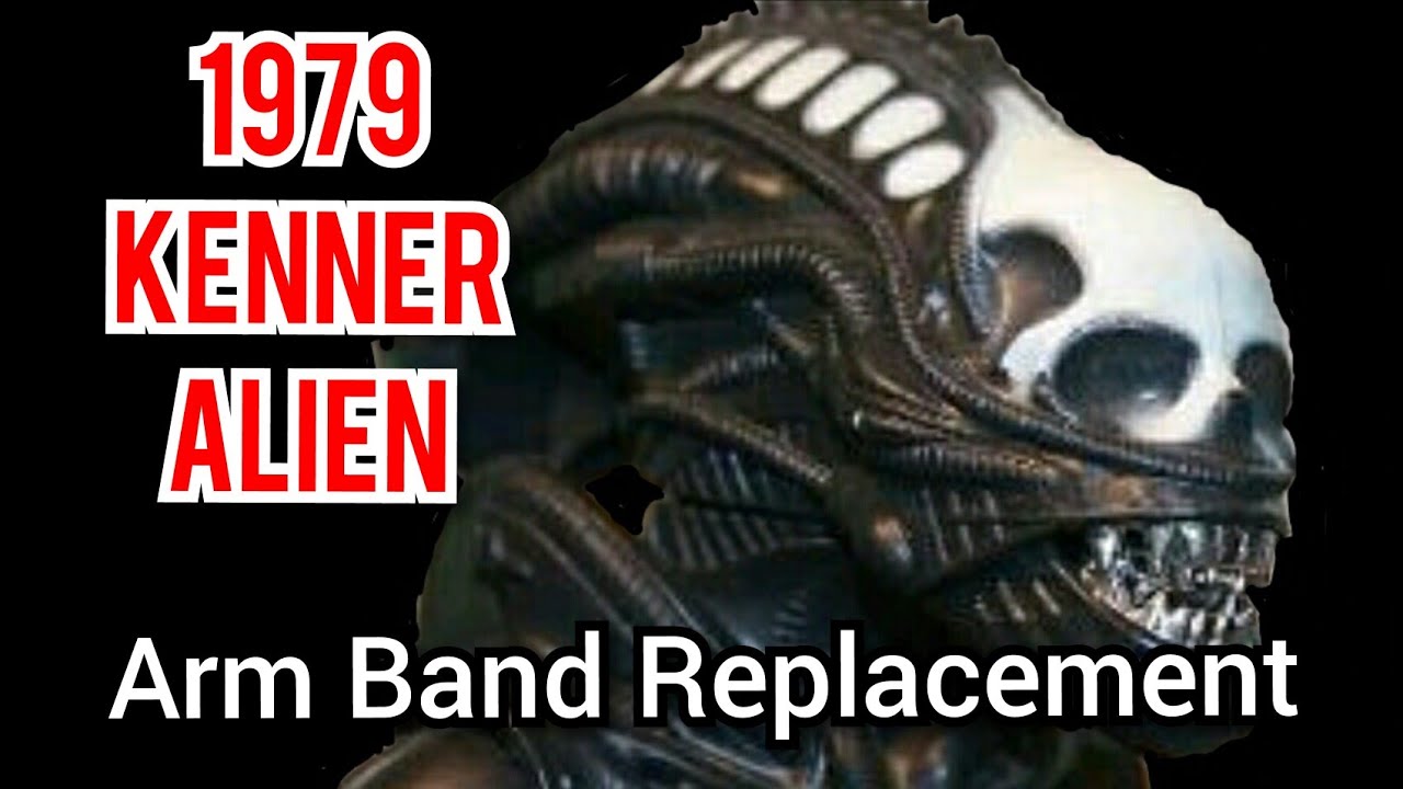 1979 Kenner Alien Figure Arm Band Replacement Fix It Shop - YouTube