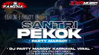 DJ SANTRI PEKOK ❗|| SPESIAL JINGLE FAST ENGINE •STYLE PARGOY COCOK BUAT KARNAVAL