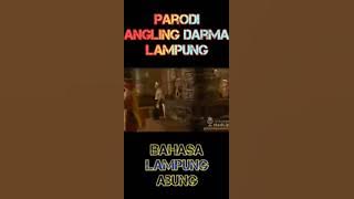 Angling Darma Versi Lampung Abung