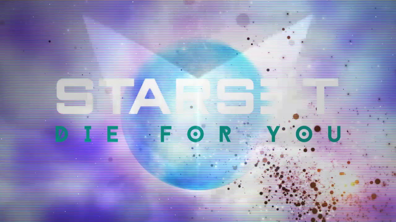 Die For You Lyrics Starset