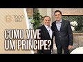 Como vive um PRÍNCIPE | Luiz Philippe Orléans e Bragança - Todo Seu (16/05/19)