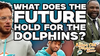 What Does the FUTURE Hold for the Miami Dolphins?