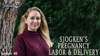 SJOGREN’S: PREGNANCY – LABOR \& DELIVERY