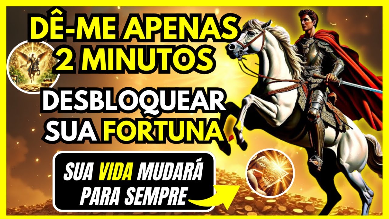 Mistério Revelado: Oração de São Jorge que Abre as Portas da Fortuna!