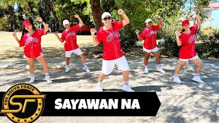 SAYAWAN NA - Rk Kent | Dance Trends | Dance Fitness | Zumba