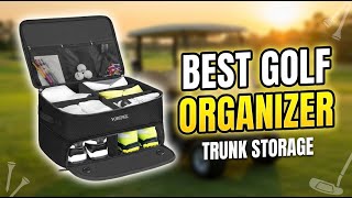Best Golf Trunk Organizer 2026: Top 6 Storage Solutions for Your Car & Clubs