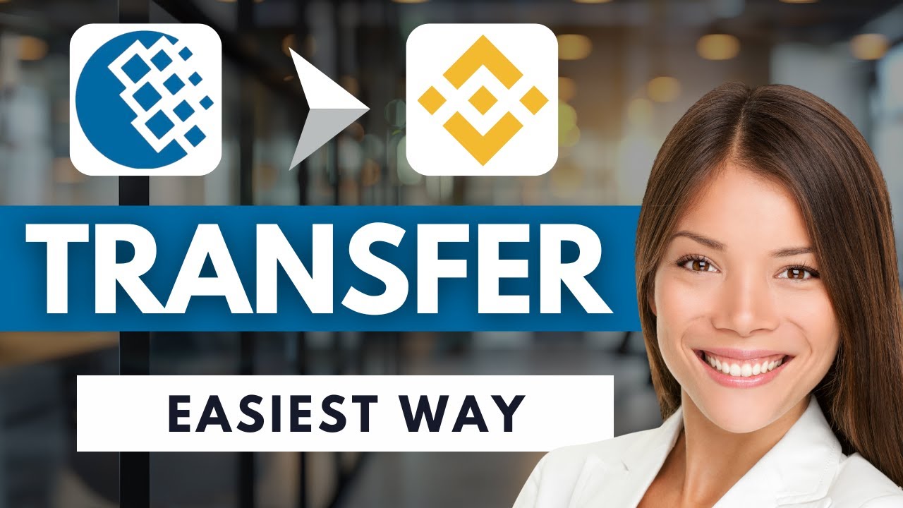How To Transfer Webmoney To Binance 💳 | Easy Guide (2025)