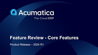 Product Release - 2024 R1 Feature Review - Core Features