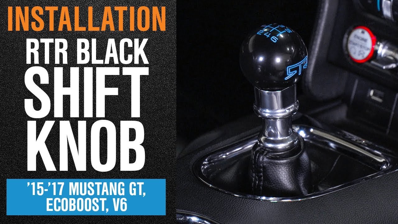 performance parts bmw Install 2015-2017 Mustang GT, EcoBoost, V6 RTR Black Shift Knob