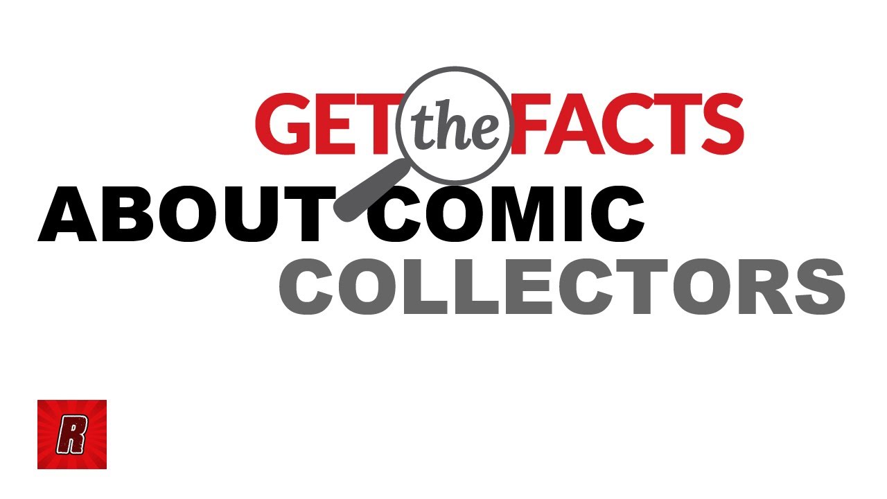 Facts About Comic Book Collectors And The Market Vs Anecdotal Data