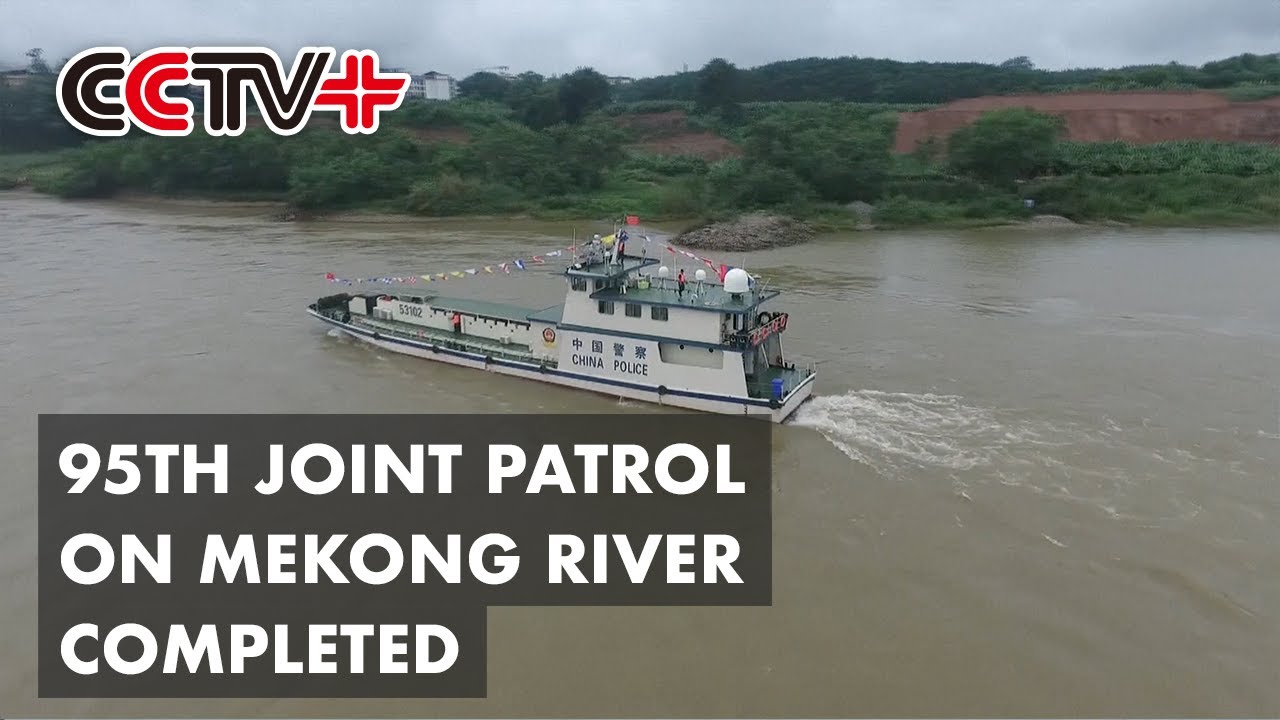 95th Joint Patrol on Mekong River Completed