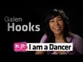 I am a Dancer : Galen Hooks