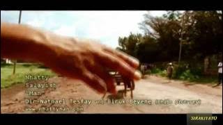 Nhatty man ናቲ ማን - ሳላይሽ Salaysh... New Ethiopian music