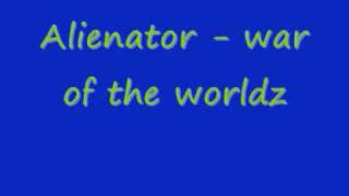 Alienator   war of the worldz