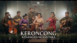 Download Lagu Keroncong Lawas Nusantara | Nada Lawas \u0026 Irama Lembut \u0026 Suasana Hening MP3