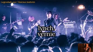 lynch. - vernie (legendado BR-JP)